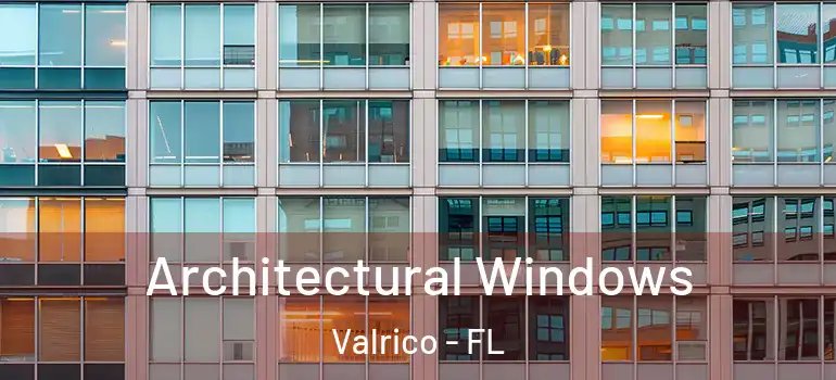  Architectural Windows Valrico - FL