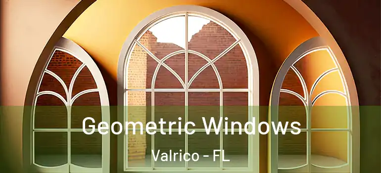  Geometric Windows Valrico - FL