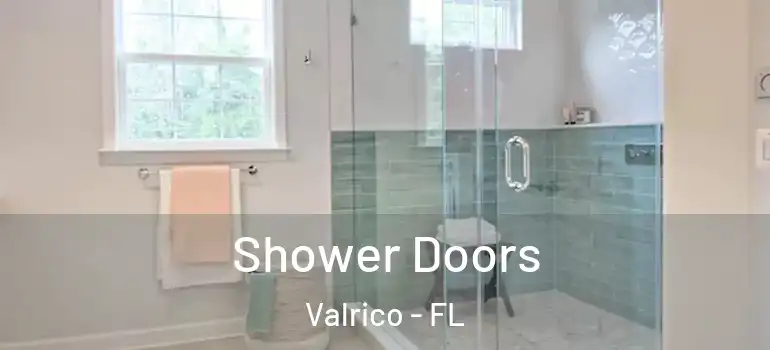 Shower Doors Valrico - FL